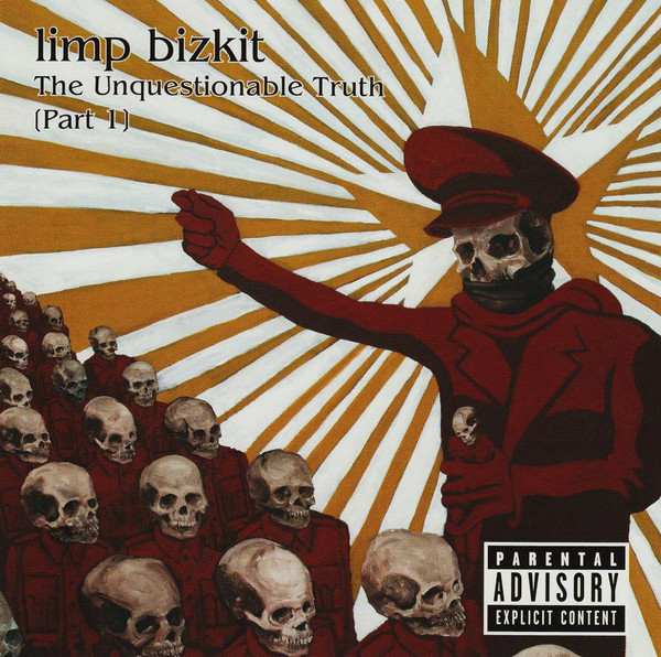 Limp Bizkit - The Unquestionable Truth (Part 1) (CD, Album, Enh)