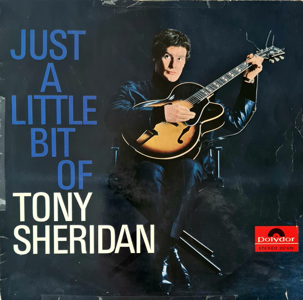 Tony Sheridan - Just A Little Bit Of Tony Sheridan (LP, Album)
