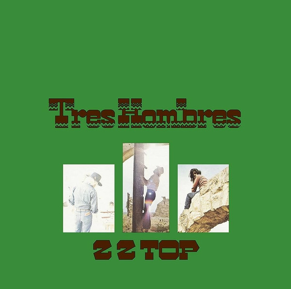 ZZ Top - Tres Hombres (LP, Album, RE, Gat)