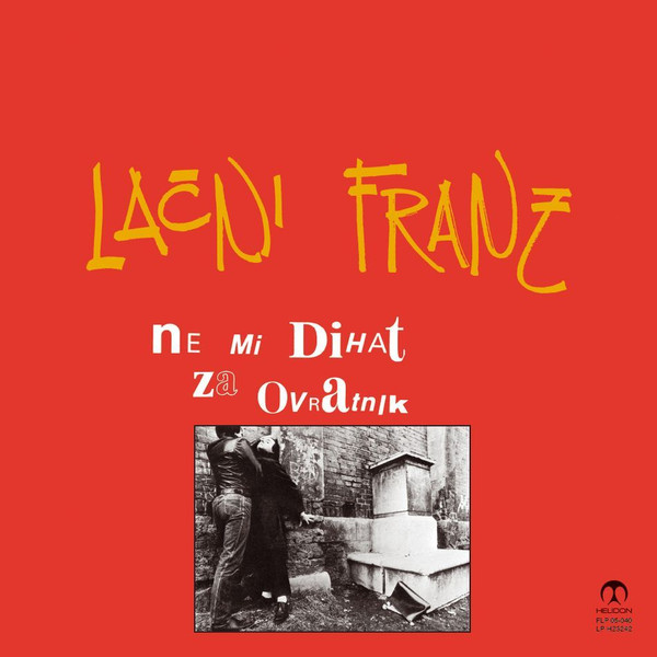 LaÄni Franz - Ne Mi Dihat Za Ovratnik (LP, Album, RE, RM)