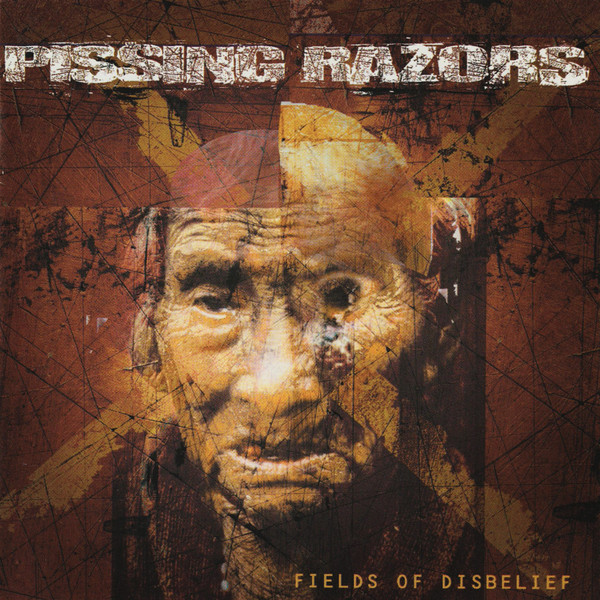 Pissing Razors - Fields Of Disbelief (CD, Album)