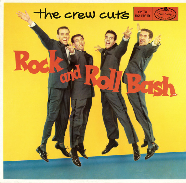 The Crew Cuts - Rock And Roll Bash (LP, RE)