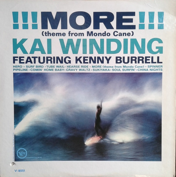 Kai Winding Featuring Kenny Burrell - !!! More !!! (Theme From Mondo Cane) (LP, Album, Mono, MGM)