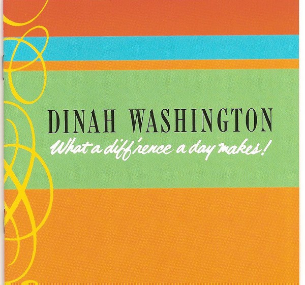 Dinah Washington - What A Diff'rence A Day Makes! (CD, Album, RE, Dig)