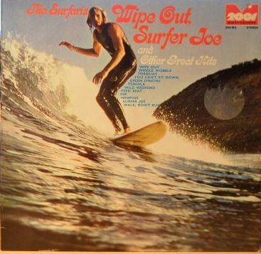The Surfaris - Wipe Out, Surfer Joe And Other Great Hits (LP, Album)