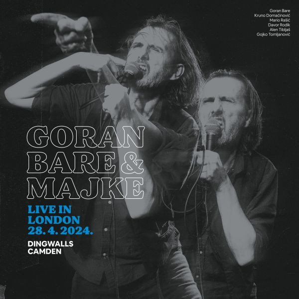 Goran Bare & Majke - Live in London 28.4.2024, Dingwalls Camden (2xLP)