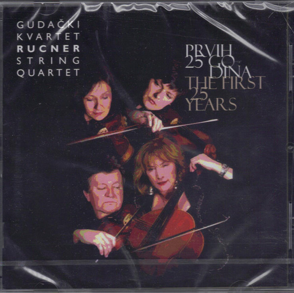 GudaÄki Kvartet Rucner* - Prvih 25 Godina (CD, Album)