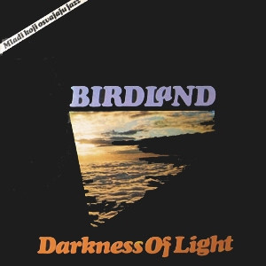 Birdland (3) - Darkness Of Light (LP, Album, Yel)