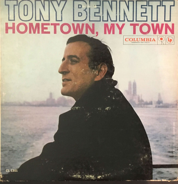 Tony Bennett, Ralph Burns - Hometown, My Town (LP, Mono, RE)