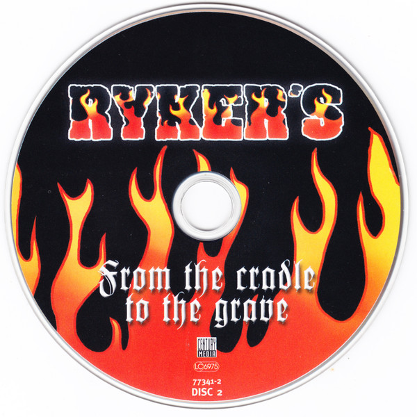 Ryker's - From The Cradle To The Grave (CD + CD, Enh)