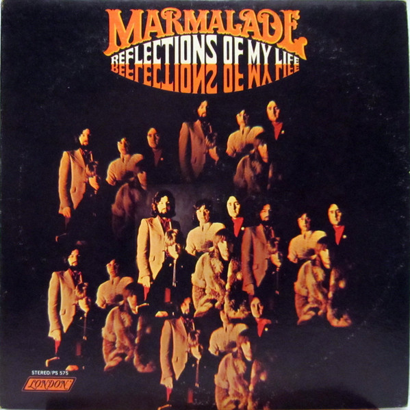 Marmalade* - Reflections Of My Life (LP, Album, AL )