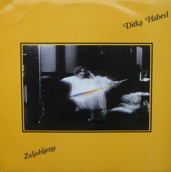 Ditka Haberl - Zaljubljena (LP, Album)