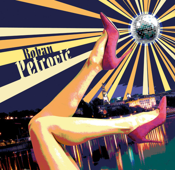 Boban Petrović (2) - Žur + Zora (LP, Album, RE, Gat + LP, Album, RE + Comp, Ltd, Fe)