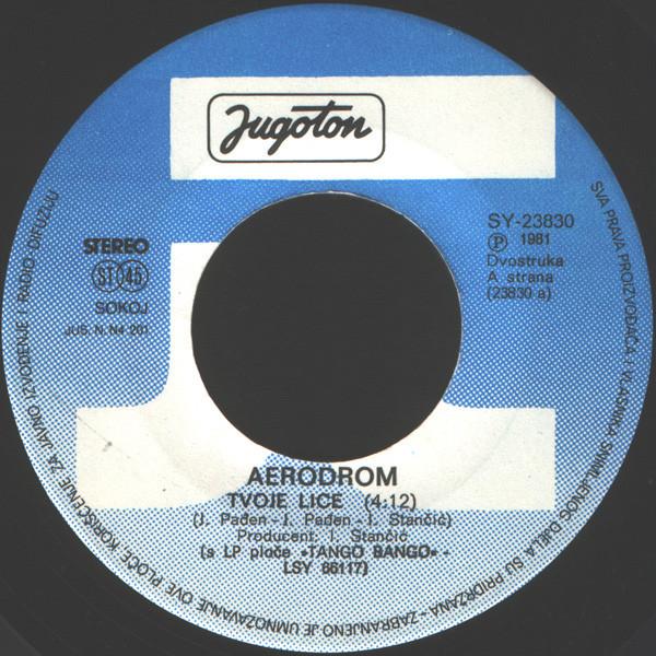 Aerodrom - Tvoje Lice / Dobro Se Zabavljaj (7