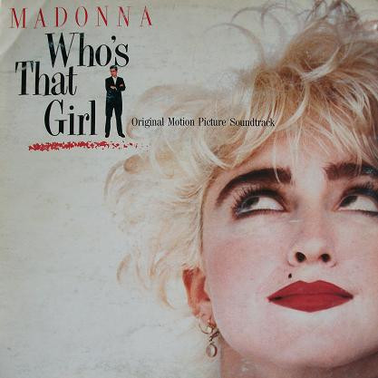 Madonna - Who's That Girl (Original Motion Picture Soundtrack) (LP, Album)