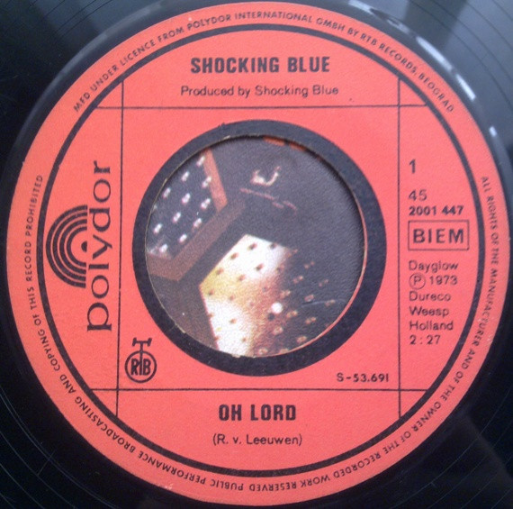 Shocking Blue - Oh Lord / In My Time Of Dying (7