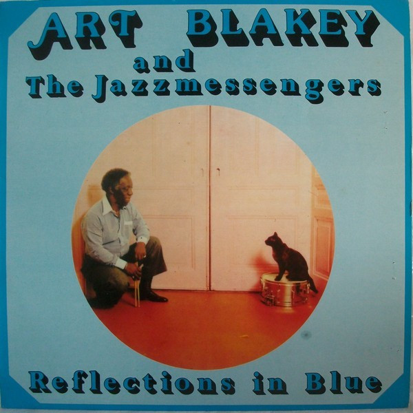 Art Blakey And The Jazzmessengers III* - Reflections In Blue (LP, Album)