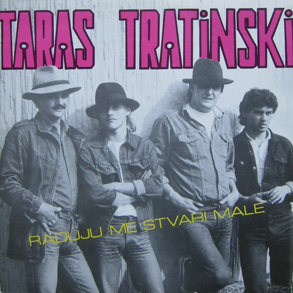 Taras Tratinski - Raduju Me Stvari Male (LP, Album)