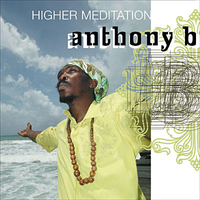 Anthony B - Higher Meditation (LP)