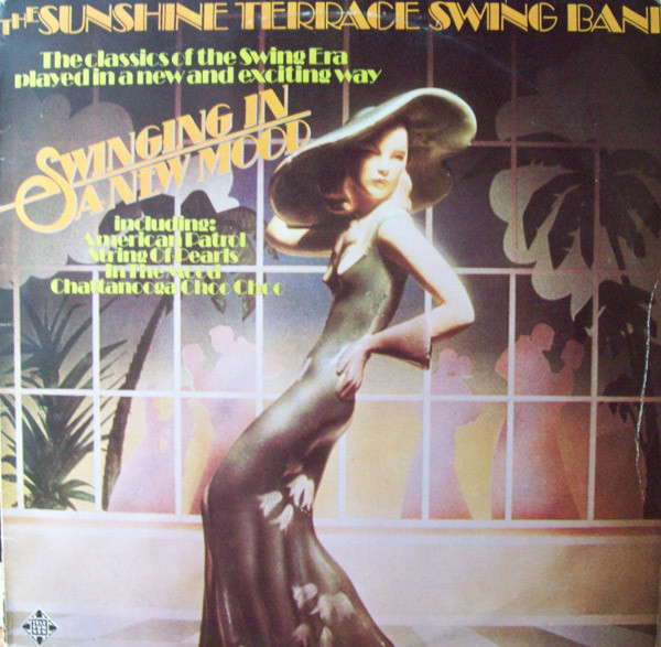 The Sunshine Terrace Swing Band - Swinging In A New Mood (LP, Album)