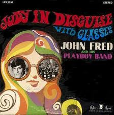 John Fred And His Playboy Band* - Judy In Disguise With Glasses (LP, Album, RE)
