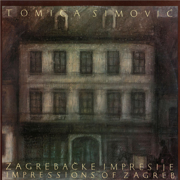 Tomica Simović, Orkestar Tomice Simovića / Tomica Simović Orchestra* - Zagrebačke Impresije / Impressions Of Zagreb (LP, Album)