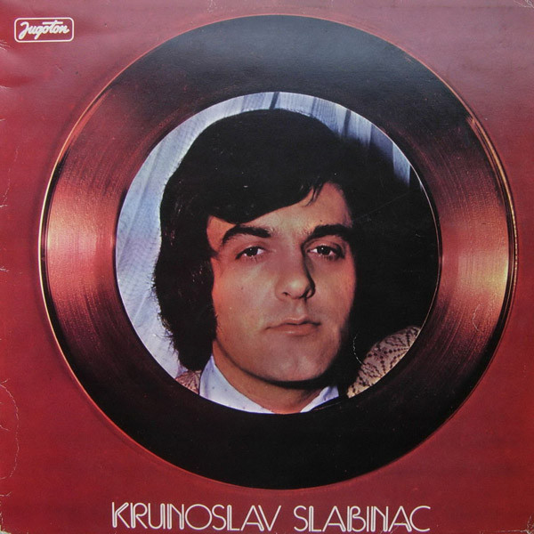Krunoslav Slabinac* - Krunoslav Slabinac (LP, Comp)