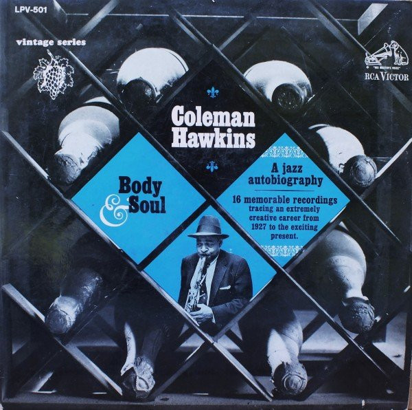 Coleman Hawkins - Body And Soul: A Jazz Autobiography (LP, Comp, RM, Ind)
