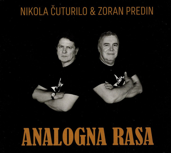 Nikola ÄŒuturilo & Zoran Predin - Analogna Rasa (CD, Album)