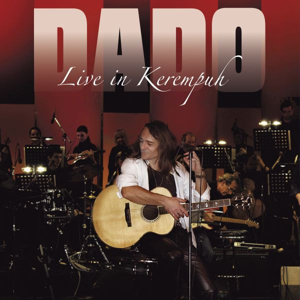 Dado* - Live In Kerempuh (2x12
