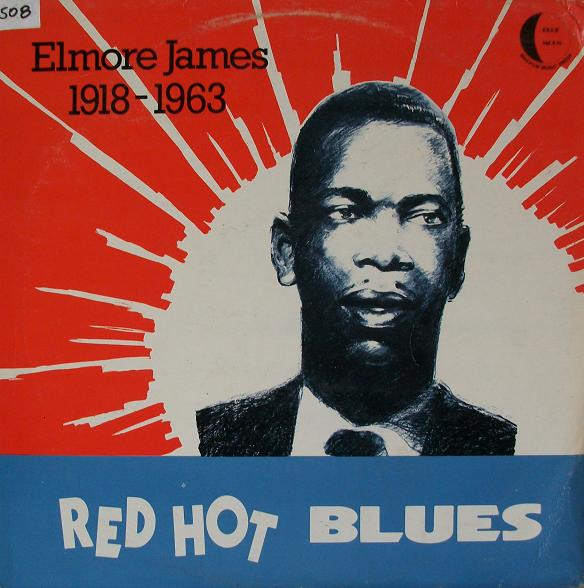Elmore James - Red Hot Blues (LP, Comp)