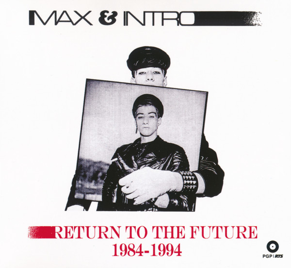 Max & Intro - Return To The Future 1984-1994 (CD, Comp, Ltd, RM, Dig)