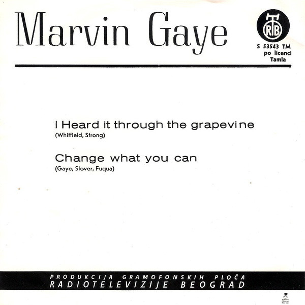 Marvin Gaye - I Heard It Through The Grapevine / Change What You Can (7