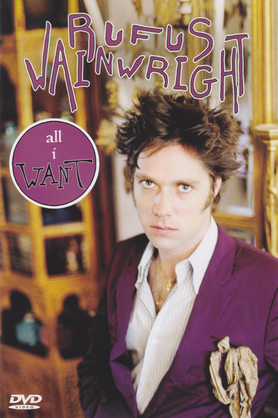Rufus Wainwright - All I Want (DVD-V, Multichannel, NTSC)