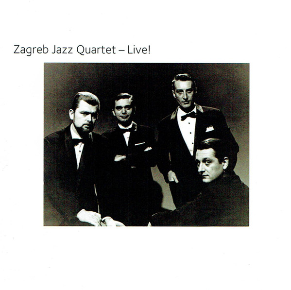 Zagreb Jazz Quartet* - Live! (CD, Album)