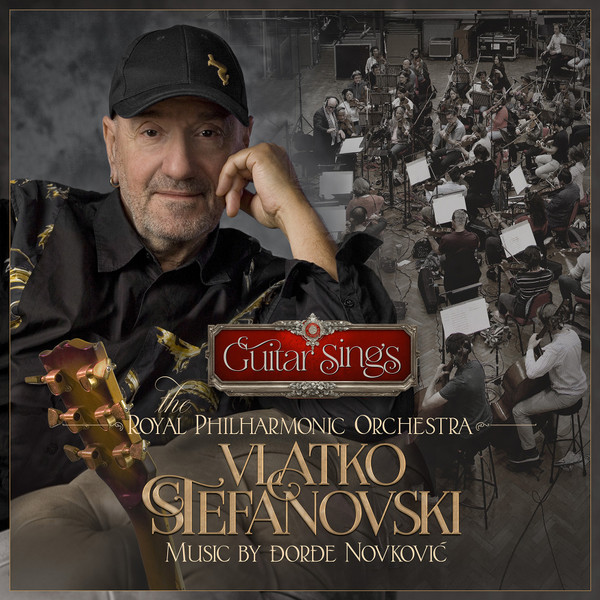 The Royal Philharmonic Orchestra*, Vlatko Stefanovski , Music By Đorđe Novković - Guitar Sings (CD, Album)