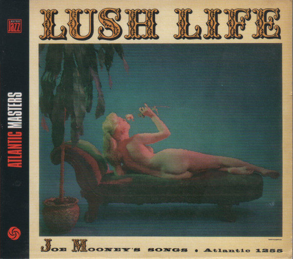 Joe Mooney - Lush Life - Joe Mooney's Songs (CD, Album, RE)