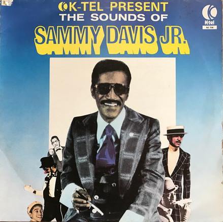 Sammy Davis Jr. - K-Tel Present The Sounds Of Sammy Davis Jr. (LP, Comp)