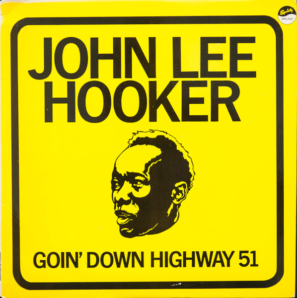John Lee Hooker - Goin' Down Highway 51 (LP, Comp, RE)