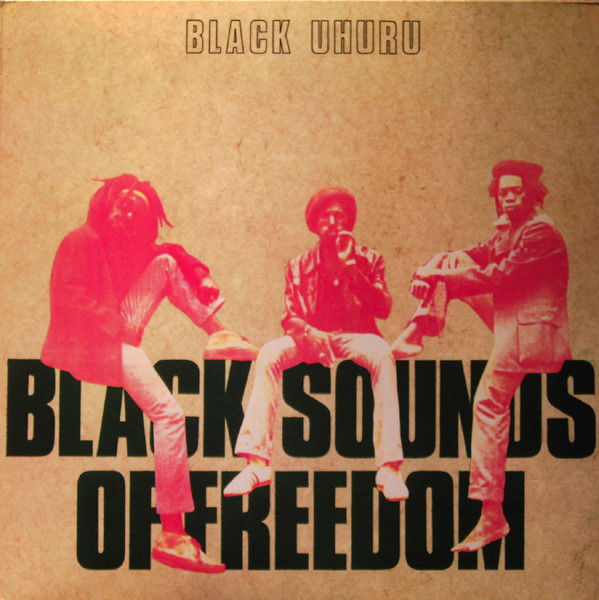 Black Uhuru - Black Sounds Of Freedom (LP, Album)