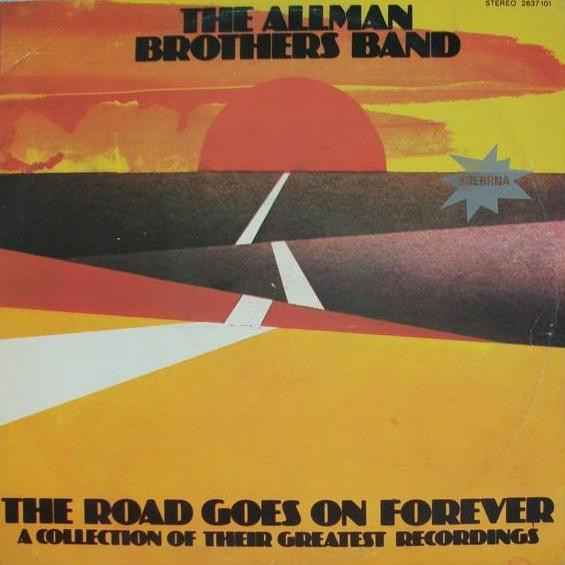 The Allman Brothers Band - The Road Goes On Forever (2xLP, Comp, RP)