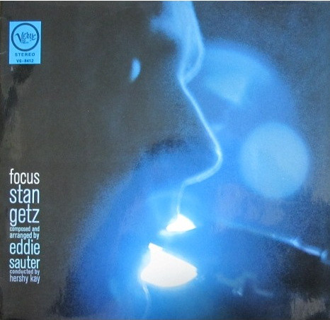 Stan Getz / Eddie Sauter - Focus (LP, Album)