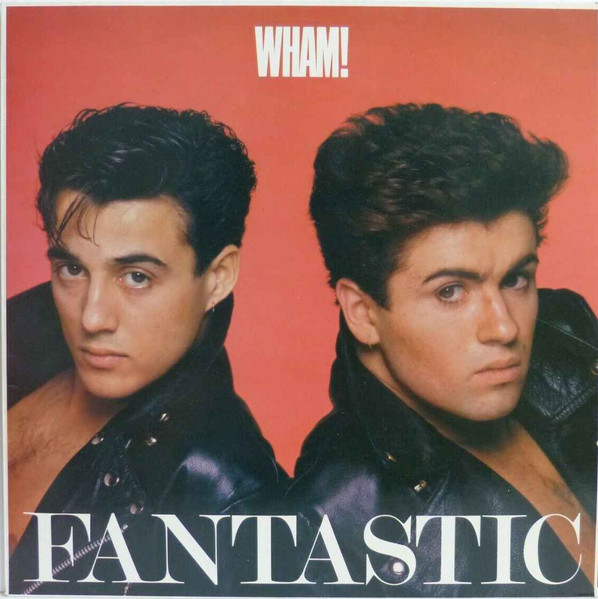 Wham! - Fantastic (LP, Album, Ltd, RE, RP, Pos)