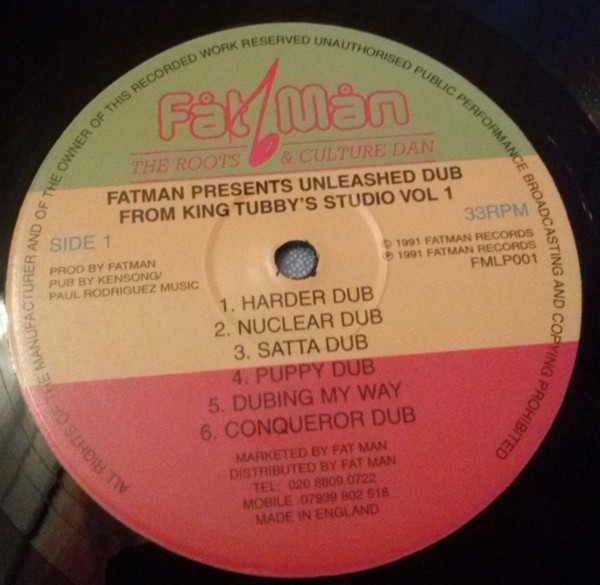 Fatman* - Fatman Presents Unleashed Dub From King Tubby's Studio Vol. 1 (LP, Album, RE)