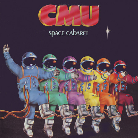 CMU (2) - Space Cabaret (CD, Album, RE, RM)