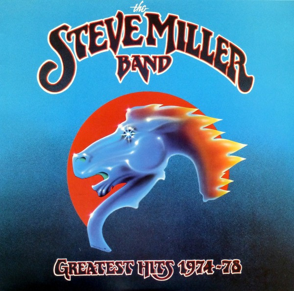 The Steve Miller Band* - Greatest Hits 1974-78 (LP, Comp, Ltd, RE, RM, 180)