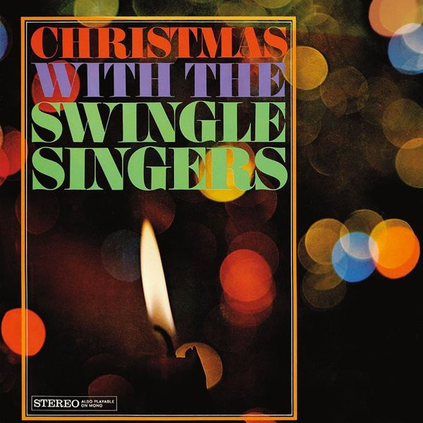 The Swingle Singers* - Christmas With The Swingle Singers (LP, Album)