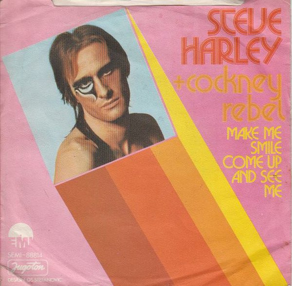 Steve Harley + Cockney Rebel* - Make Me Smile Come Up And See Me (7