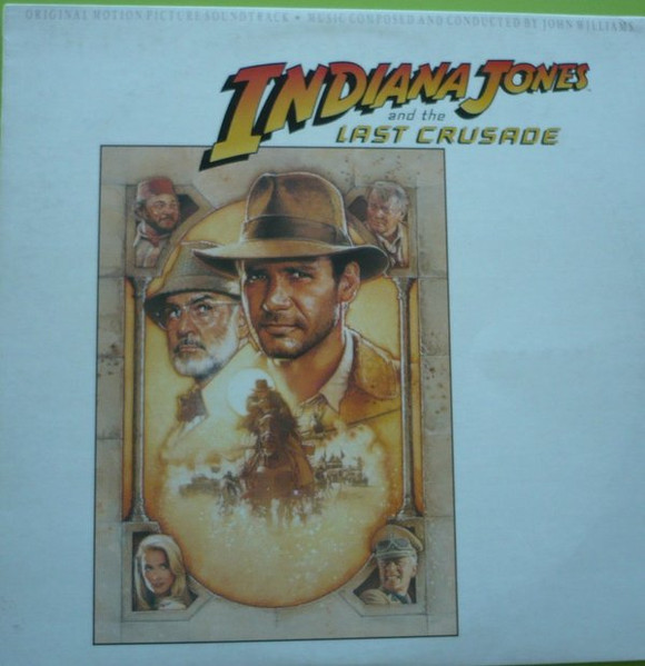 John Williams (4) - Indiana Jones And The Last Crusade (Original Motion Picture Soundtrack) (LP)