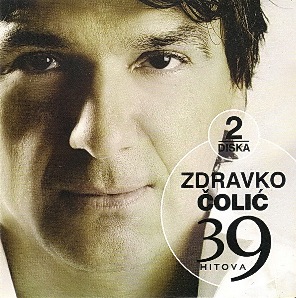 Zdravko Čolić - 39 Hitova (2xCD, Comp, RM)